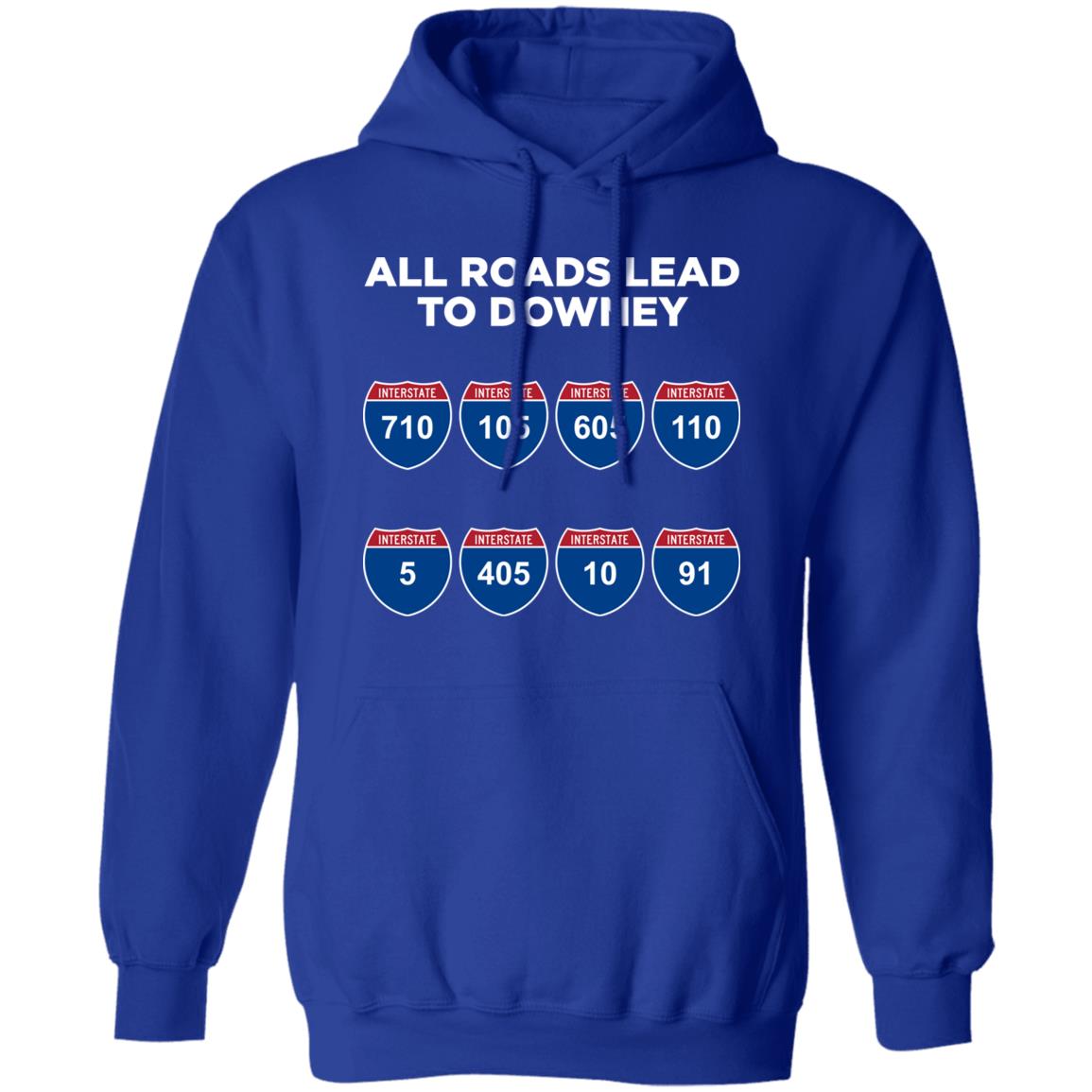 All Roads Lead To Downey - @WorldWideWob Official Store - Unisex Hoodie / Royal / S - Apparel